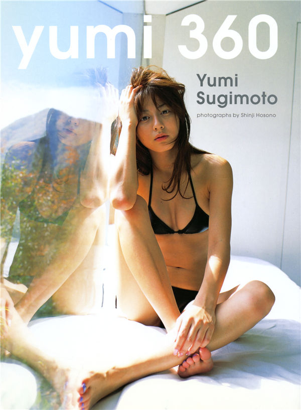 杉本有美写真集《YUMI 360》高清全本[97P/1.2G]